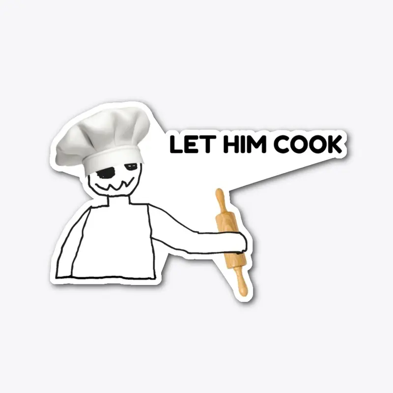 LET HIM COOK collection